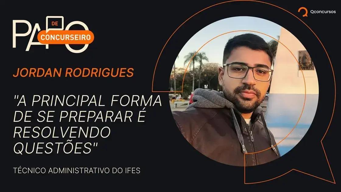 Jordan Rodrigues: a trajetória de um concurseiro que resolveu 50 mil questões