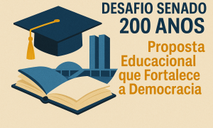 Desafio Senado 200 Anos Proposta Educacional que Fortalece a Democracia
