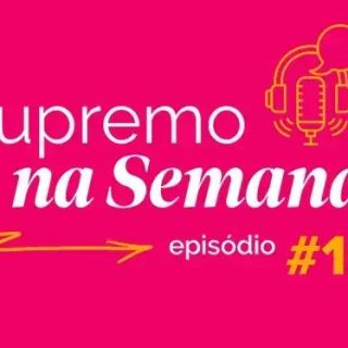 Fonte: Noticias.stf.jus.br